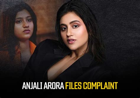 anjali arora mms|MMS video controversy: Anjali Arora files defamation case。